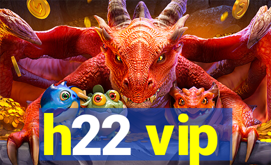 h22 vip